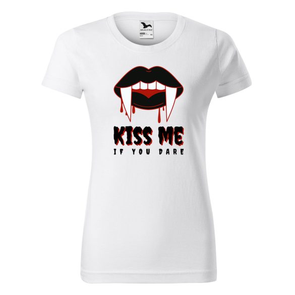 Kiss me if you dare - Női pamut póló