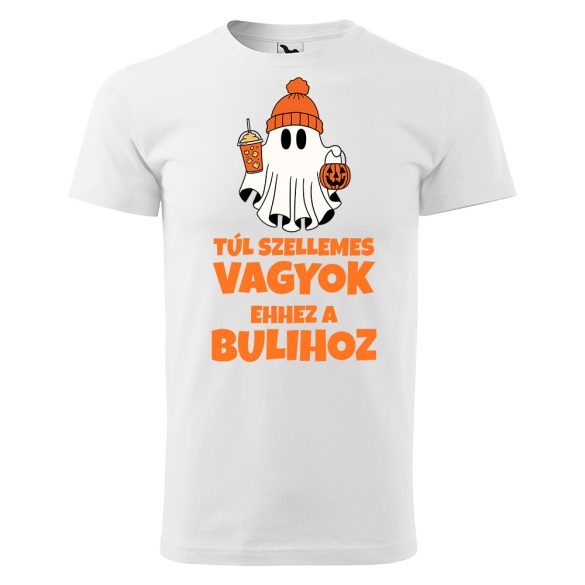 Túl szellemes vagyok ehhez a bulihoz - Gyerek pamut póló